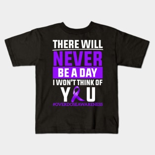 There will never be a day I Won't think of you Kids T-Shirt